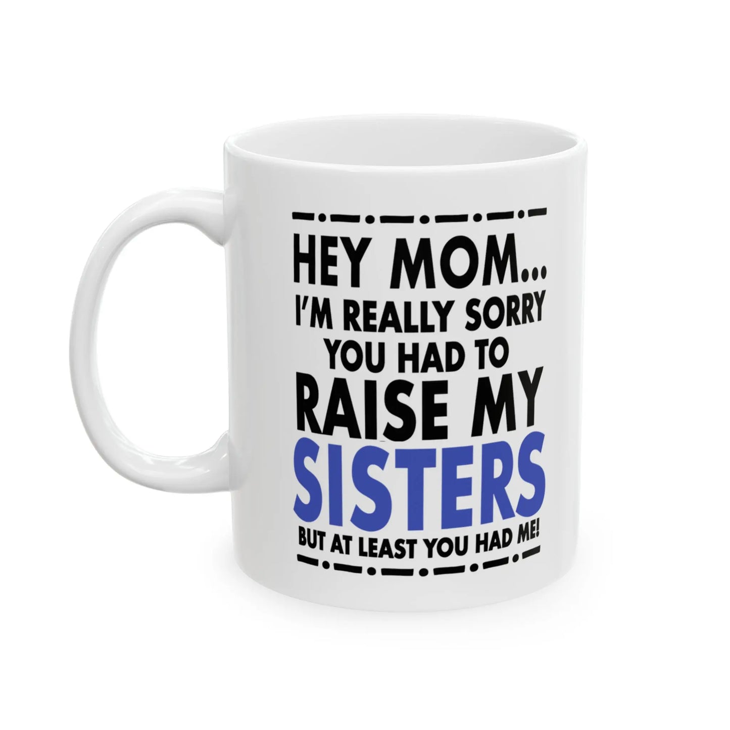 HenryCustoms Mother's Day Ceramic Printed Mug
